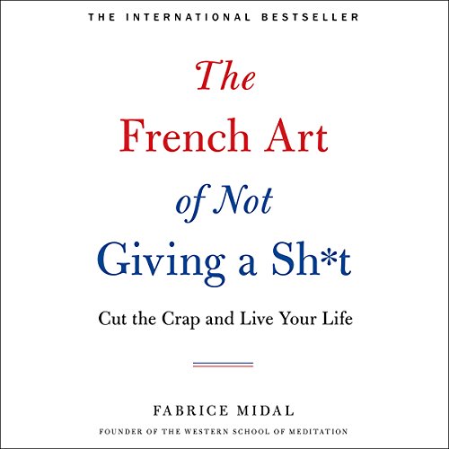 Cover of The French Art of Not Giving a Sh*t