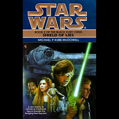 Cover of Star Wars: The Black Fleet Crisis: Shield of Lies