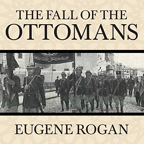 Cover of The Fall of the Ottomans