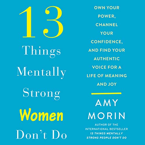 Cover of 13 Things Mentally Strong Women Don't Do