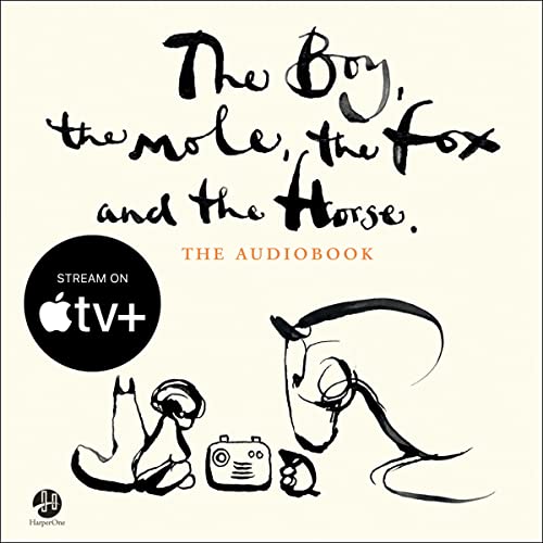 Cover of The Boy, the Mole, the Fox and the Horse