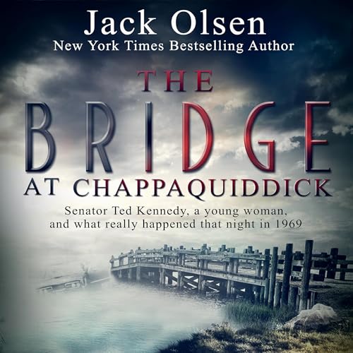 Cover of The Bridge at Chappaquiddick