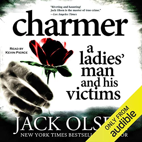 Cover of Charmer: A Ladies' Man and His Victims