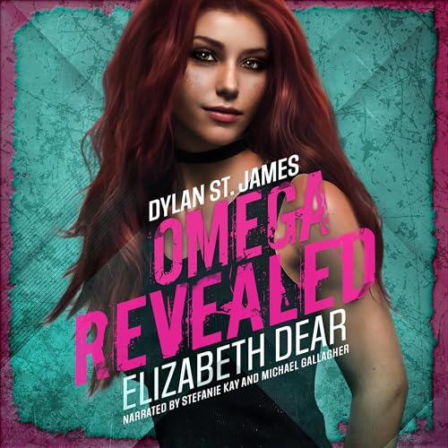 Cover of Dylan St. James: Omega Revealed