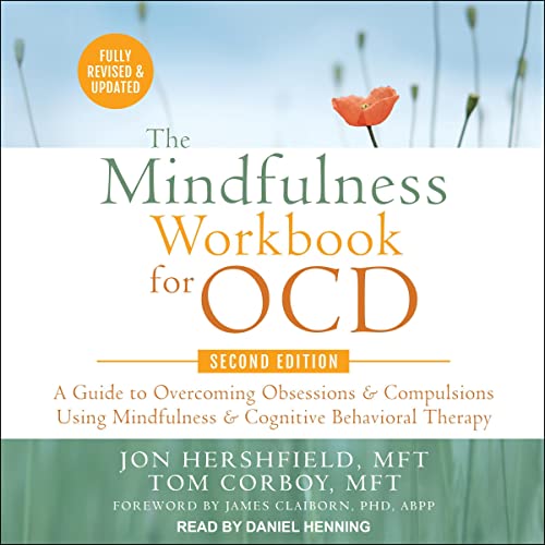 Cover of The Mindfulness Workbook for OCD, Second Edition