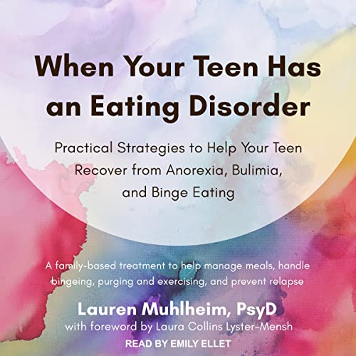 Cover of When Your Teen Has an Eating Disorder