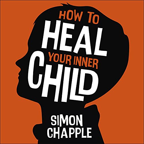 Cover of How to Heal Your Inner Child