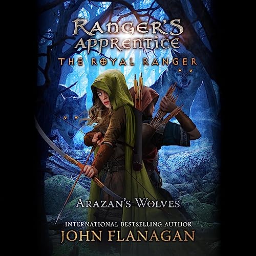 Cover of The Royal Ranger: Arazan's Wolves