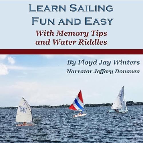 Cover of Learn Sailing Fun and Easy