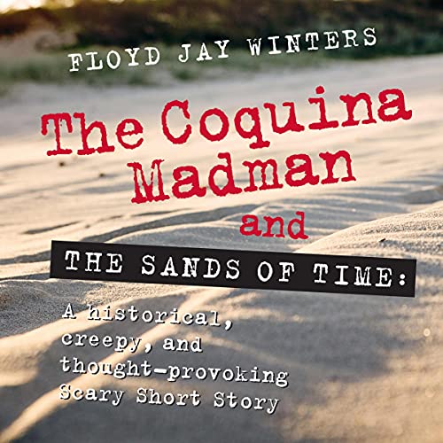 Cover of The Coquina Madman and the Sands of Time