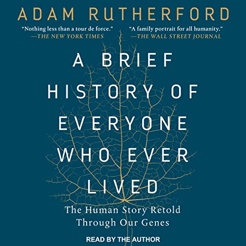 Cover of A Brief History of Everyone Who Ever Lived