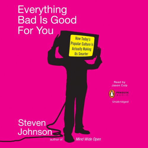Cover of Everything Bad is Good for You
