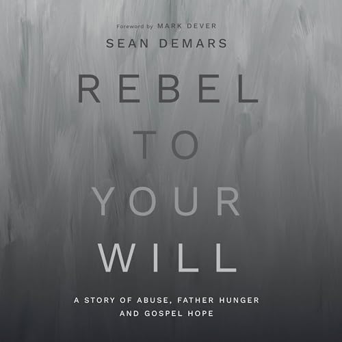 Cover of Rebel to Your Will