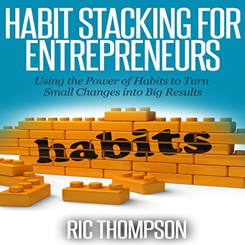 Cover of Habit Stacking for Entrepreneurs