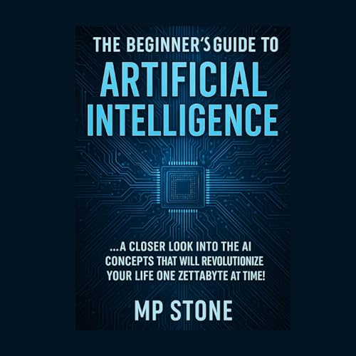 Cover of The Beginners Guide to Artificial Intelligence