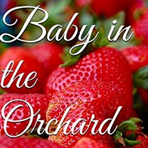Cover of Baby in the Orchard