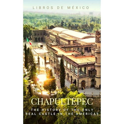 Cover of Chapultepec