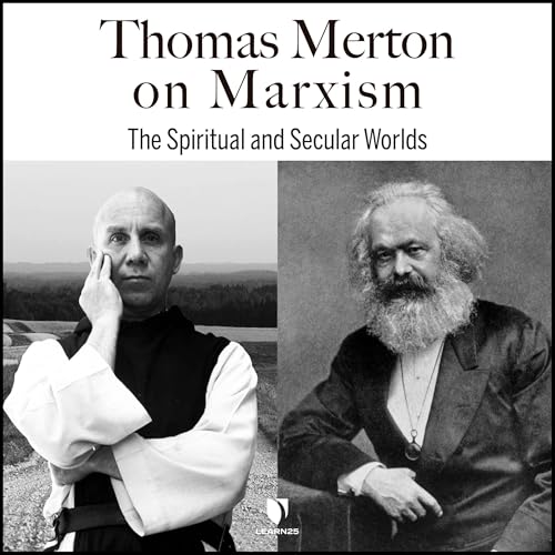 Cover of Thomas Merton on Marxism: The Spiritual and Secular Worlds