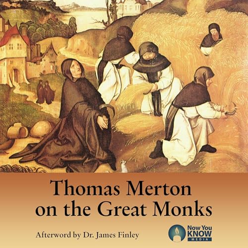 Cover of Thomas Merton on the Great Monks