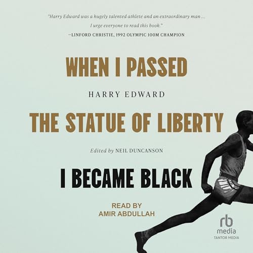 Cover of When I Passed the Statue of Liberty I Became Black