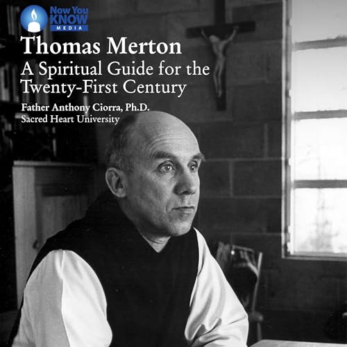 Cover of Thomas Merton: A Spiritual Guide for the Twenty-First Century