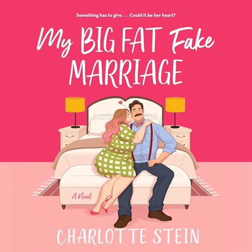 Cover of My Big Fat Fake Marriage