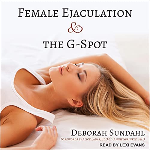 Cover of Female Ejaculation and the G-Spot