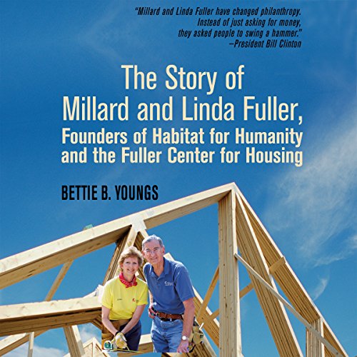 Cover of The Story of Millard and Linda Fuller