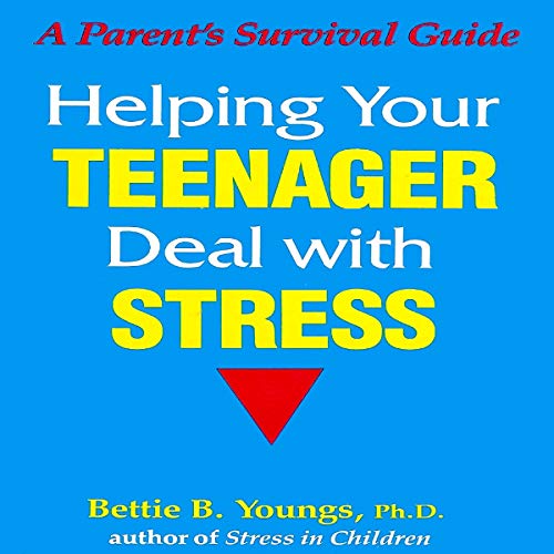 Cover of Helping Your Teenager Deal with Stress