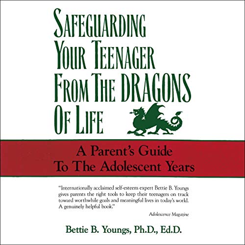 Cover of Safeguarding Your Teenagers from the Dragons of Life