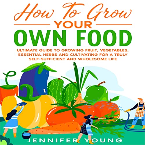 Cover of How to Grow Your Own Food