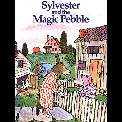 Cover of Sylvester and the Magic Pebble