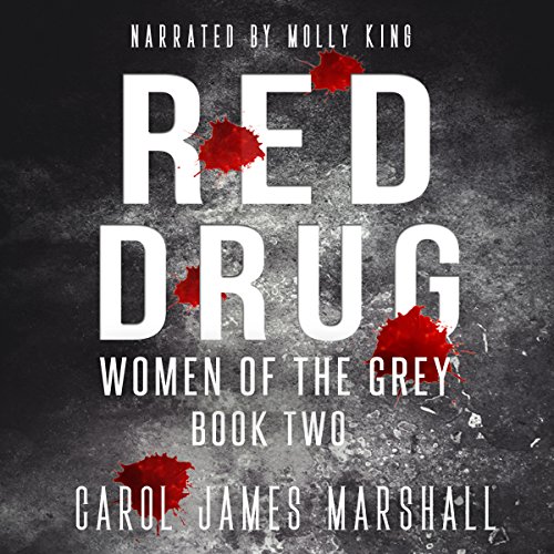 Cover of Red Drug - Women of the Grey, Book 2