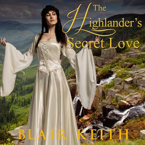 Cover of The Highlander’s Secret Love