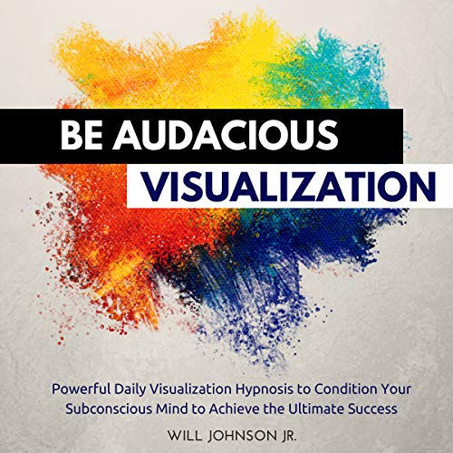 Cover of Be Audacious Visualization