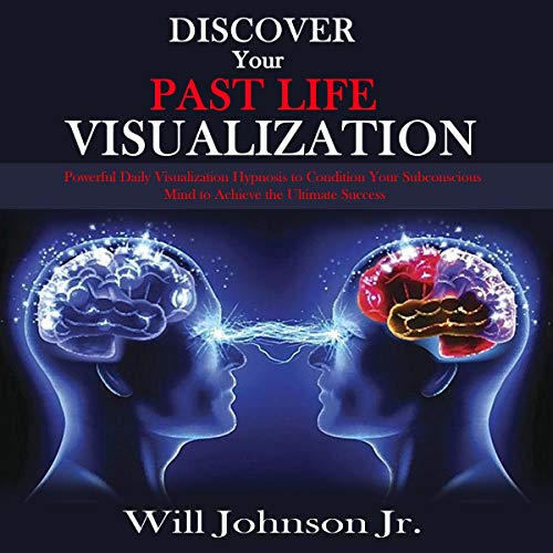 Cover of Discover Your Past Life Visualization