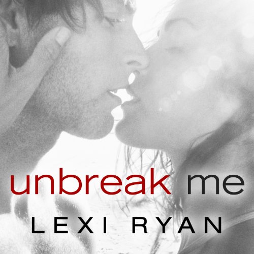 Cover of Unbreak Me