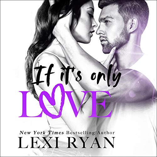 Cover of If It's Only Love