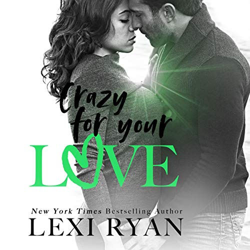 Cover of Crazy for Your Love