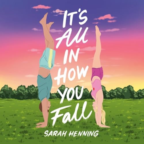 Cover of It's All in How You Fall