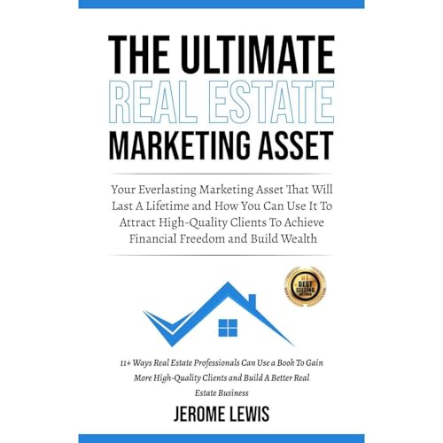 Cover of The Ultimate Real Estate Marketing Asset