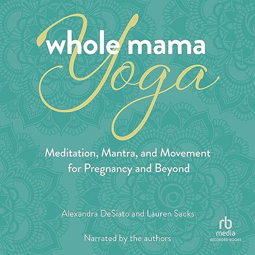 Cover of Whole Mama Yoga