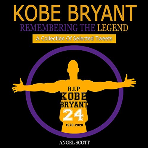 Cover of Kobe Bryant: Remembering the Legend