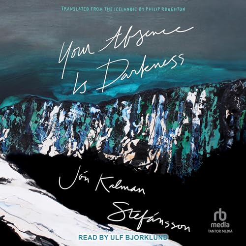 Cover of Your Absence Is Darkness