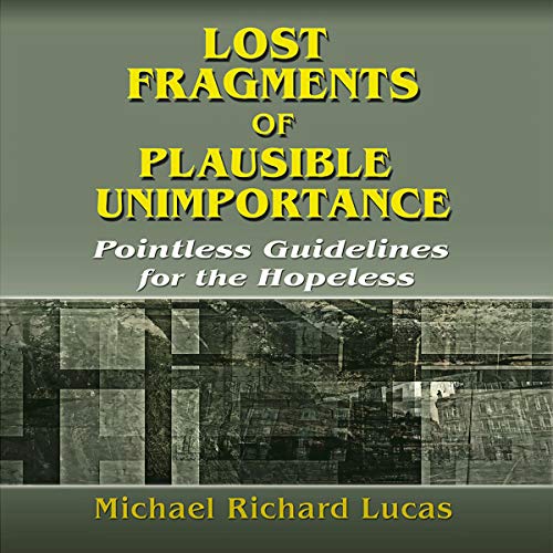 Cover of Lost Fragments of Plausible Unimportance