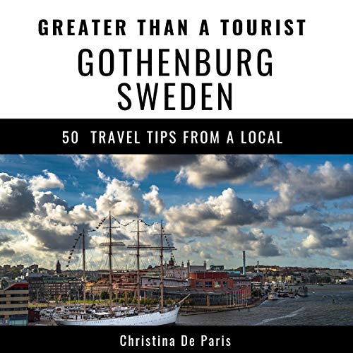 Cover of Greater Than a Tourist - Gothenburg Sweden