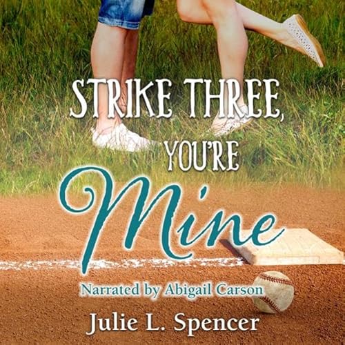 Cover of Strike Three, You're Mine