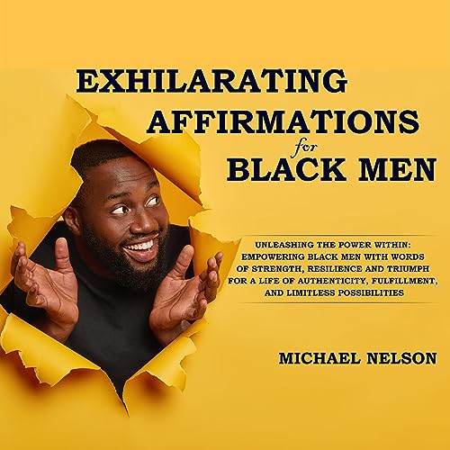 Cover of Exhilarating Affirmations for Black Men
