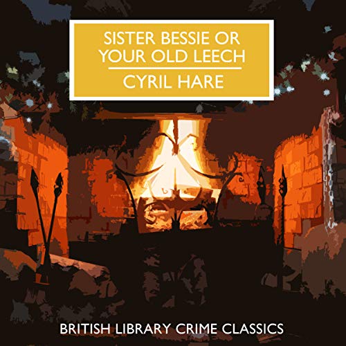 Cover of Sister Bessie or Your Old Leech