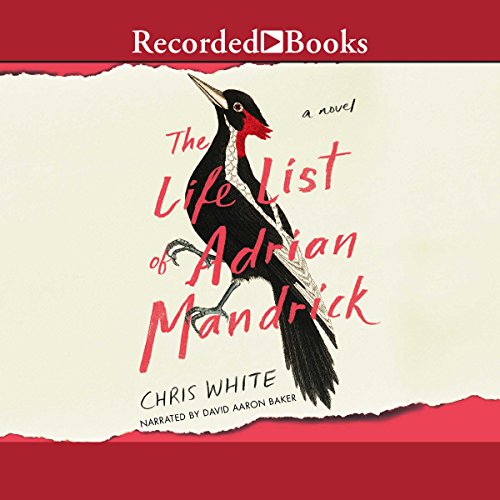 Cover of The Life List of Adrian Mandrick